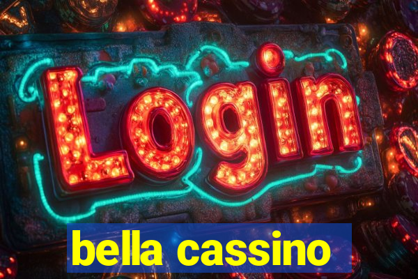 bella cassino